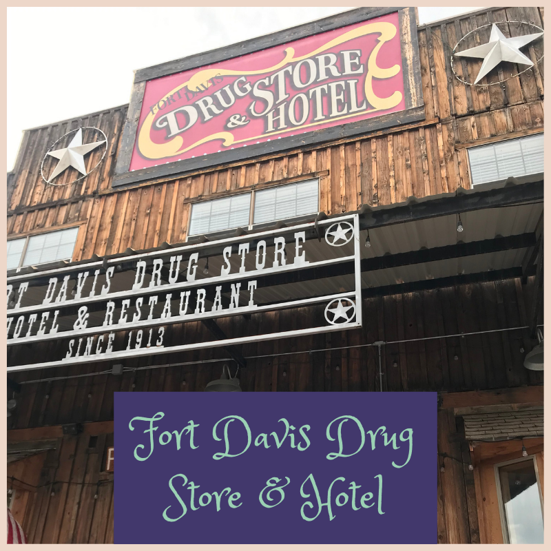 Front of Fort Davis Drug Store & Hotel